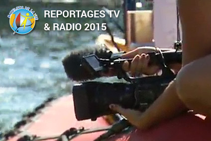 Reportages TV & Radio des Matelots de la Vie 2015