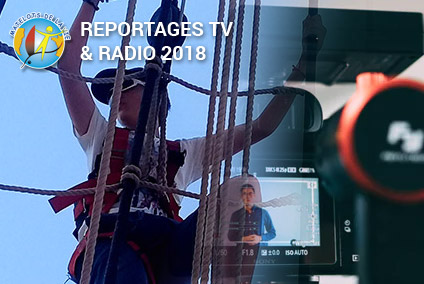 Reportages TV & Radio sur les Matelots de la Vie 2018 