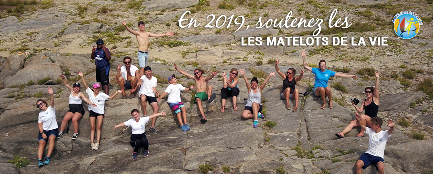 En 2019, soutenez les Matelots de la Vie !